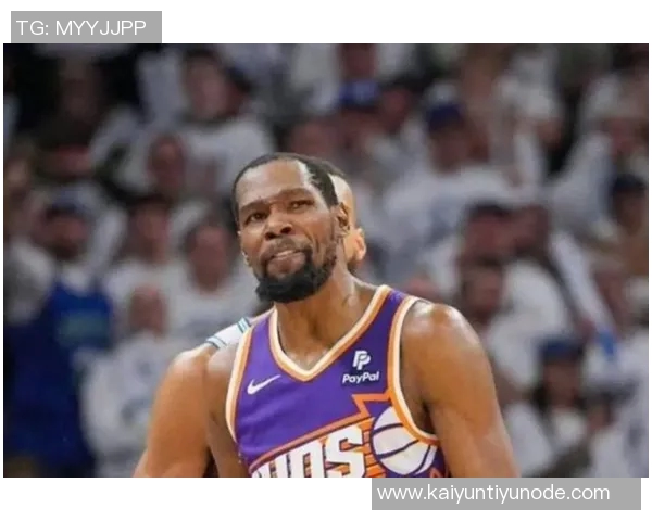 杜兰特称赞谢泼德训练营表现称其侵略性提升球队整体水平